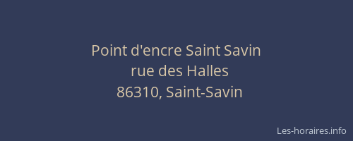 Point d'encre Saint Savin