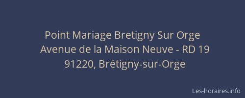 Point Mariage Bretigny Sur Orge