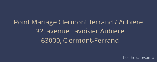 Point Mariage Clermont-ferrand / Aubiere