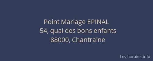 Point Mariage EPINAL