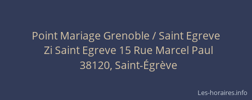 Point Mariage Grenoble / Saint Egreve