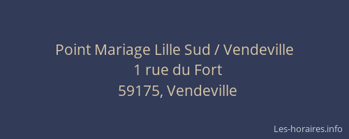 Point Mariage Lille Sud / Vendeville