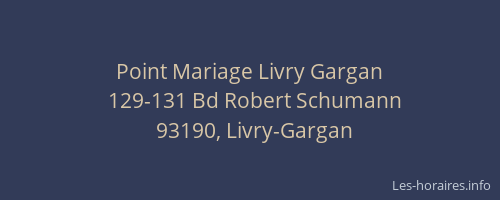 Point Mariage Livry Gargan