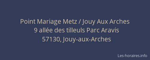Point Mariage Metz / Jouy Aux Arches