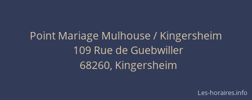 Point Mariage Mulhouse / Kingersheim