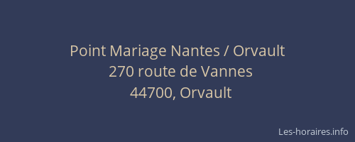 Point Mariage Nantes / Orvault