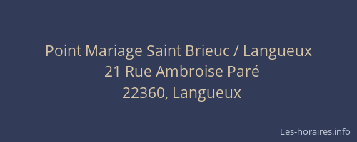 Point Mariage Saint Brieuc / Langueux