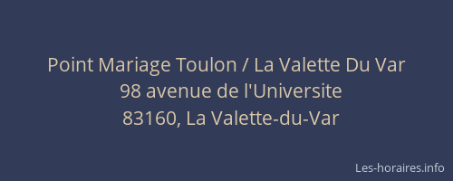 Point Mariage Toulon / La Valette Du Var