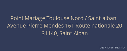 Point Mariage Toulouse Nord / Saint-alban
