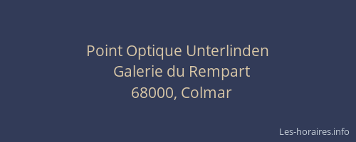 Point Optique Unterlinden