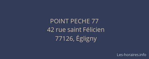 POINT PECHE 77