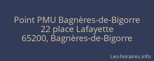Point PMU Bagnères-de-Bigorre