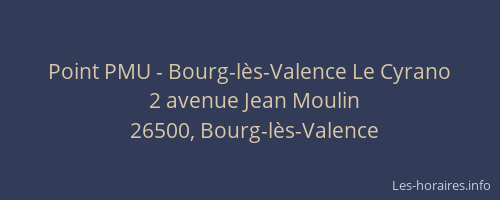 Point PMU - Bourg-l&egrave;s-Valence Le Cyrano