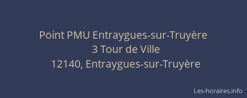 Point PMU Entraygues-sur-Truy&egrave;re