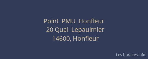 Point  PMU  Honfleur