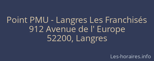 Point PMU - Langres Les Franchisés