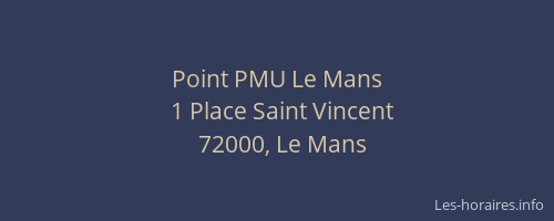 Point PMU Le Mans