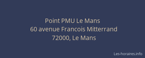 Point PMU Le Mans