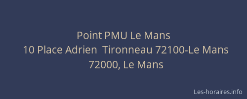 Point PMU Le Mans