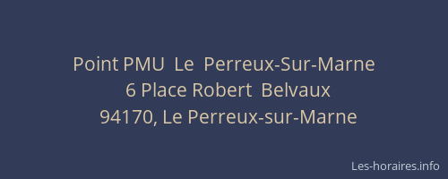 Point PMU  Le  Perreux-Sur-Marne