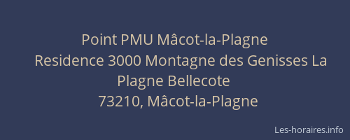Point PMU M&acirc;cot-la-Plagne
