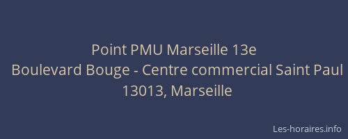 Point PMU Marseille 13e