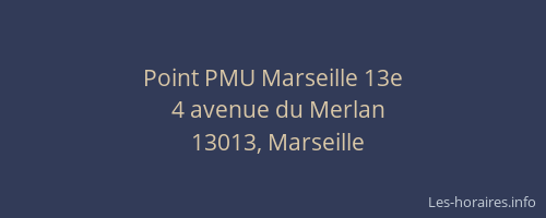 Point PMU Marseille 13e