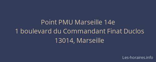 Point PMU Marseille 14e