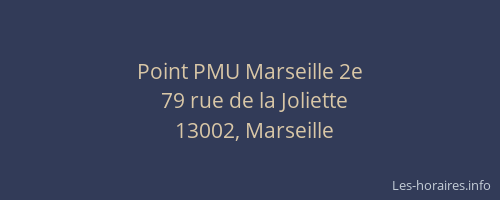 Point PMU Marseille 2e