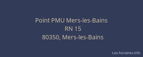 Point PMU Mers-les-Bains