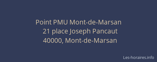 Point PMU Mont-de-Marsan