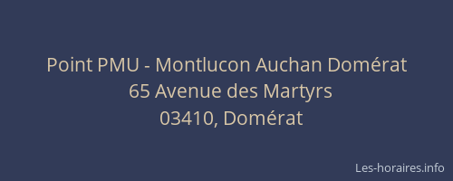 Point PMU - Montlucon Auchan Domérat