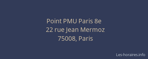 Point PMU Paris 8e