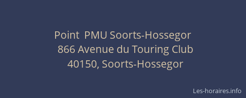 Point  PMU Soorts-Hossegor