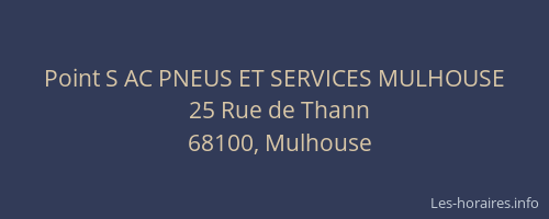 Point S AC PNEUS ET SERVICES MULHOUSE