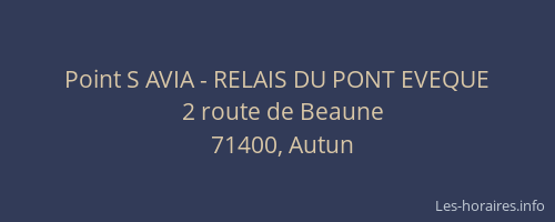 Point S AVIA - RELAIS DU PONT EVEQUE