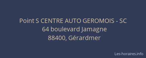 Point S CENTRE AUTO GEROMOIS - SC