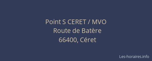 Point S CERET / MVO
