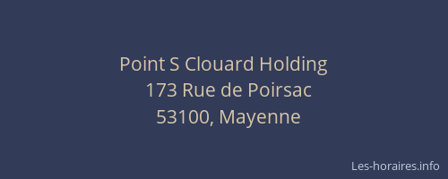 Point S Clouard Holding