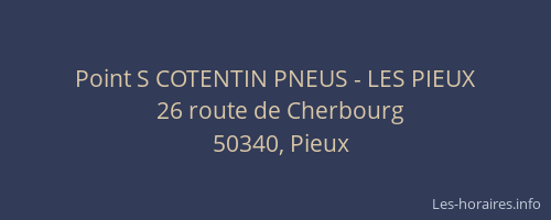 Point S COTENTIN PNEUS - LES PIEUX