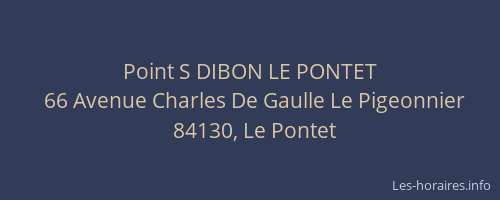 Point S DIBON LE PONTET