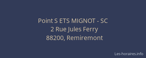 Point S ETS MIGNOT - SC