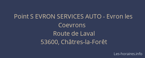 Point S EVRON SERVICES AUTO - Evron les Coevrons