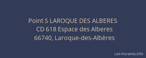Point S LAROQUE DES ALBERES