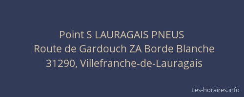 Point S LAURAGAIS PNEUS