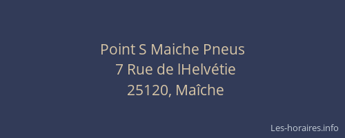 Point S Maiche Pneus