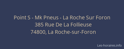 Point S - Mk Pneus - La Roche Sur Foron
