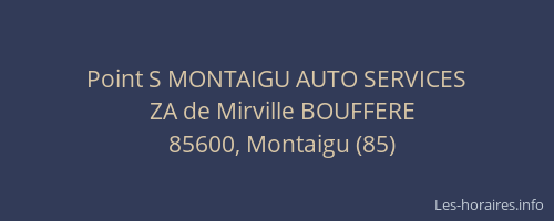 Point S MONTAIGU AUTO SERVICES