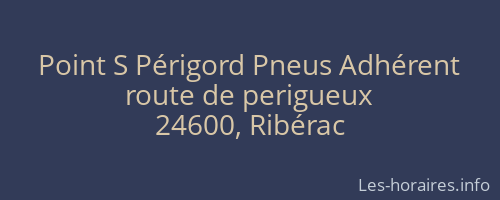 Point S Périgord Pneus Adhérent