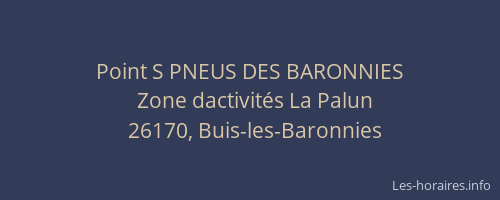Point S PNEUS DES BARONNIES
